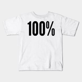 100% (One Hundred Percent) Kids T-Shirt